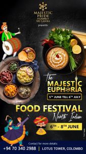 Majestic Pride Casino Sri Lanka Presents Majestic Euphoria Flavours of North India