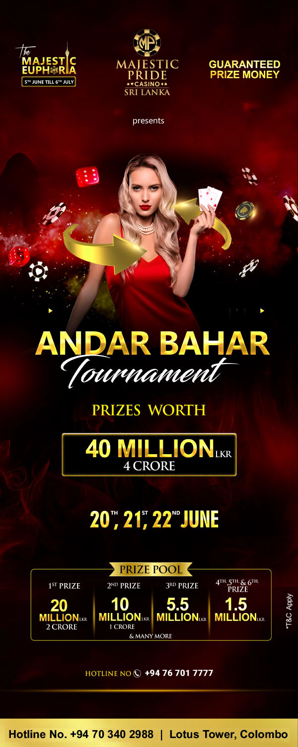Majestic Pride Casino Sri Lanka Presents Majestic Euphoria Andar Bahar Tournament