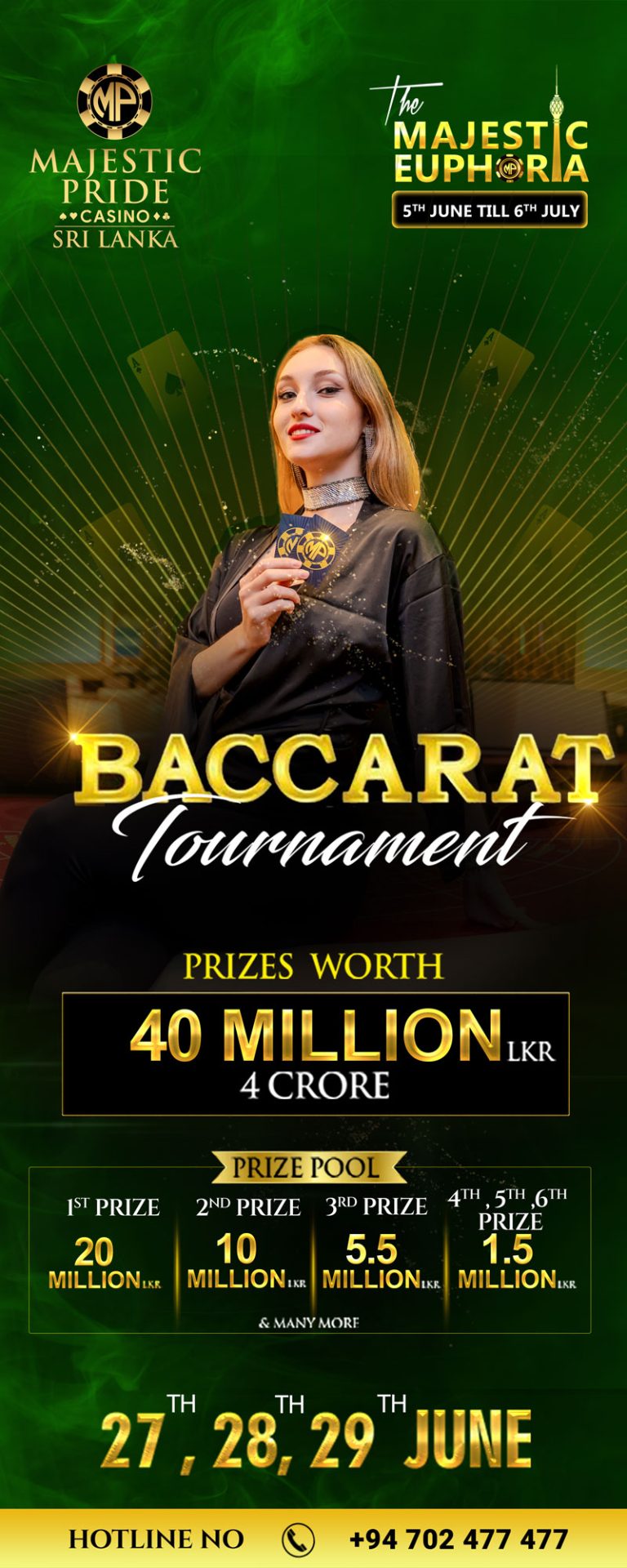 Majestic Pride Presents Majestic Euphoria Baccarat Tournament